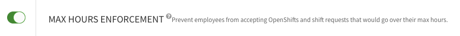 Max hours enforcement toggle