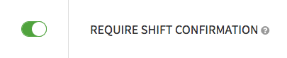 Require Shift Confirmation toggle